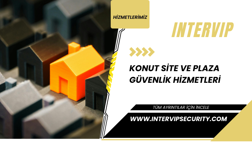 Konut, Site ve Plaza Güvenlik Hizmetleri